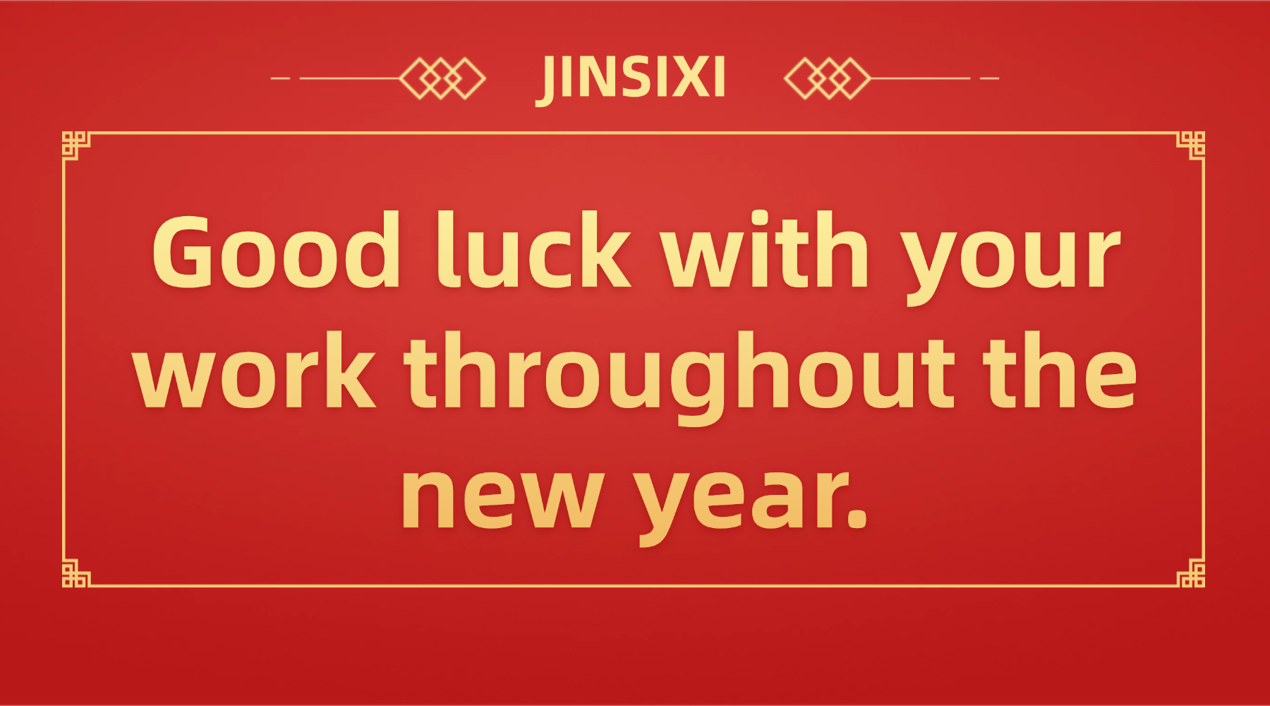 Jinsixi gembira untuk memulakan kerja dan mencipta kecemerlangan bersama